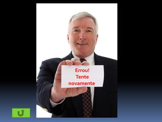 Errou!
Tente
novamente.
Errrrou.mp3
 