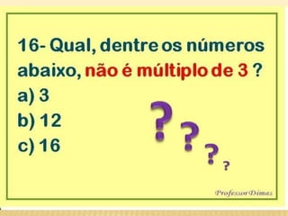 Gincana:Matemática-Ensino Fundamental(6º ao 9º ano)