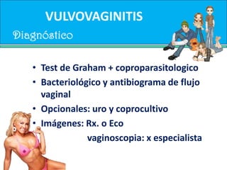 VULVOVAGINITIS EN LA ADOLESCENTELos estrógenos favorecen el engrosamiento de la mucosa vaginal y permiten la acumulación de glicógeno; El lacto bacilo junto a otras bacterias 	de la flora saprofita usan el glicógeno como sustrato para producir 	ácido láctico y ácido acético,