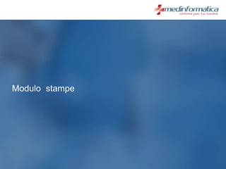 Modulo stampe
 