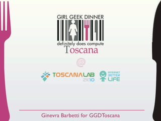 Ginevra Barbetti for GGDToscana
 