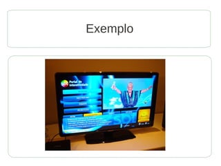 Exemplo
 