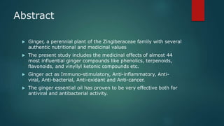 Medicinal biospecificity of ginger and its bioactive compounds | PPTX