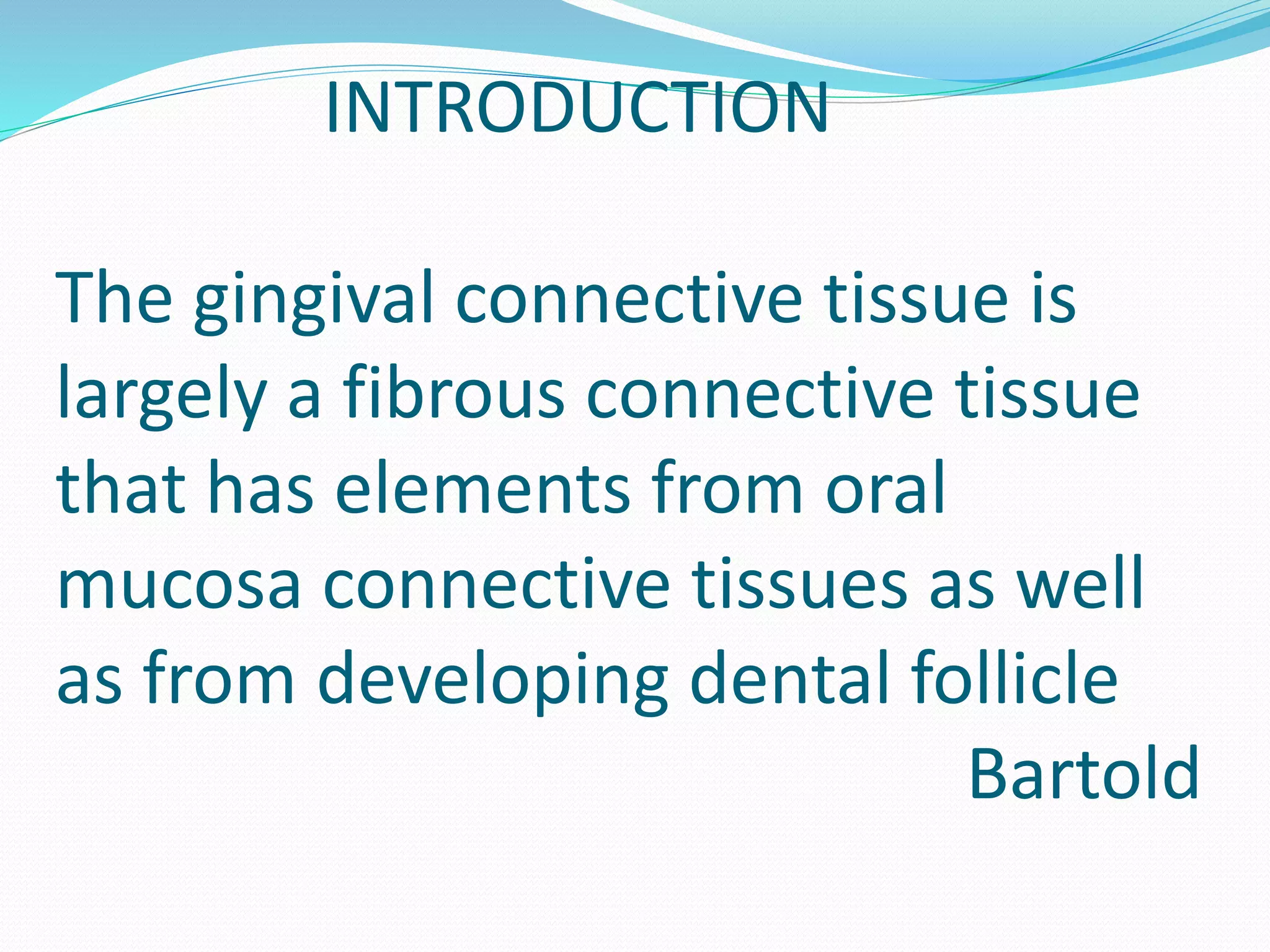 Gingival connective tissue.pptx