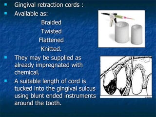 Gingival Tissue Management | PPT