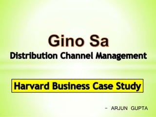 Gino sa distribution channel management
