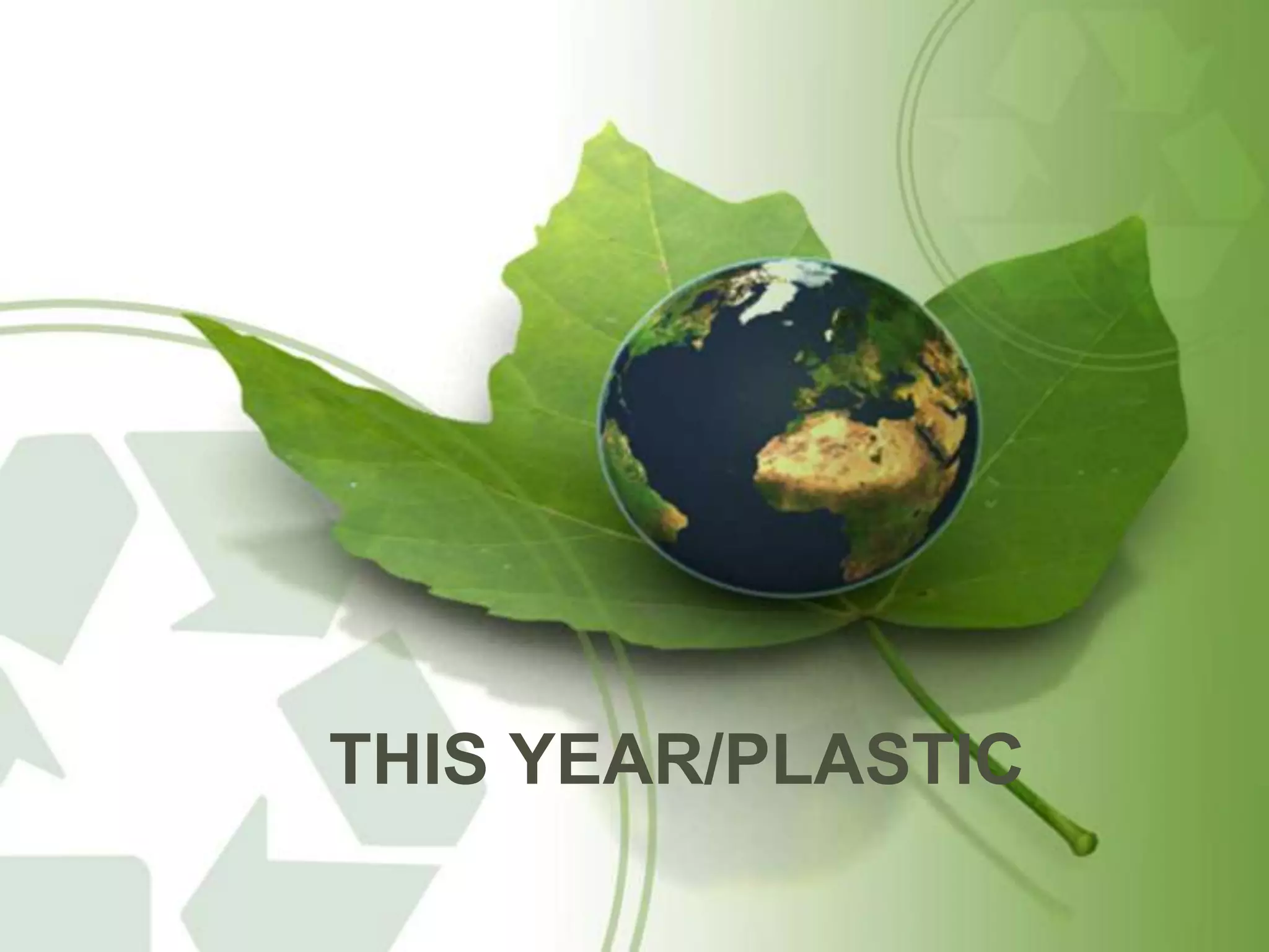 THIS YEAR/PLASTIC
 