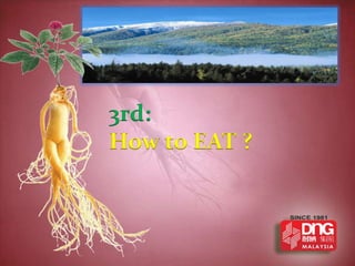 3rd:
How to EAT ?
 