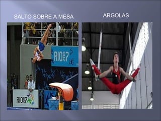 SALTO SOBRE A MESA ARGOLAS
 