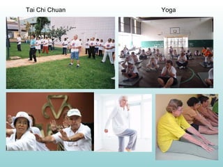 Tai Chi Chuan  Yoga  