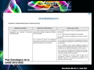Page 8
Plan Estratégico de la
UASD 2012-2022
 