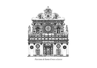 Facciata di Santa Croce a Lecce
 