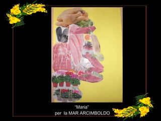 “ Maria”  per  la MAR ARCIMBOLDO 