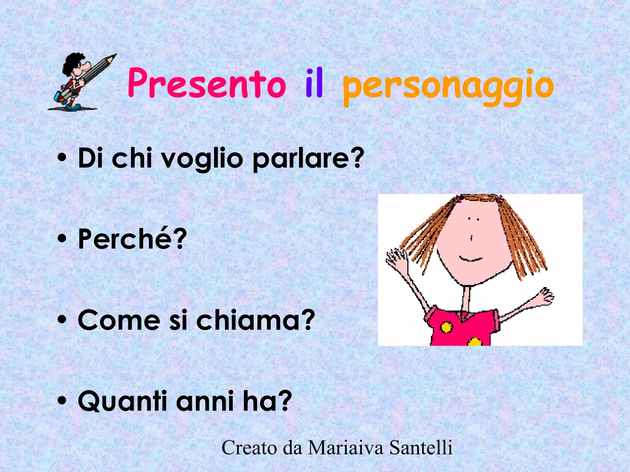Giochiamo a descrivere una persona | PPT