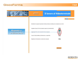 i test Risposte a ordinamento 