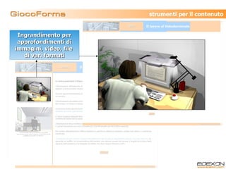 Ingrandimento per approfondimenti di immagini, video, file  di vari formati strumenti per il contenuto 