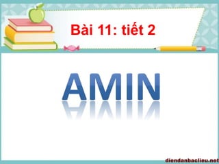 Bài 11: tiết 2
 