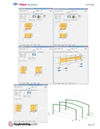 Tekla Structure 18.0 Training
Page | 38
Lê Vũ Hải
 