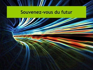 Souvenez-vous du futur
 
