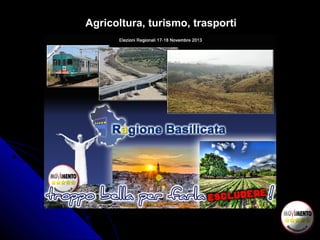 Agricoltura, turismo, trasporti