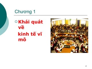 Chương 1 Khái quát về  kinh tế vĩ mô 