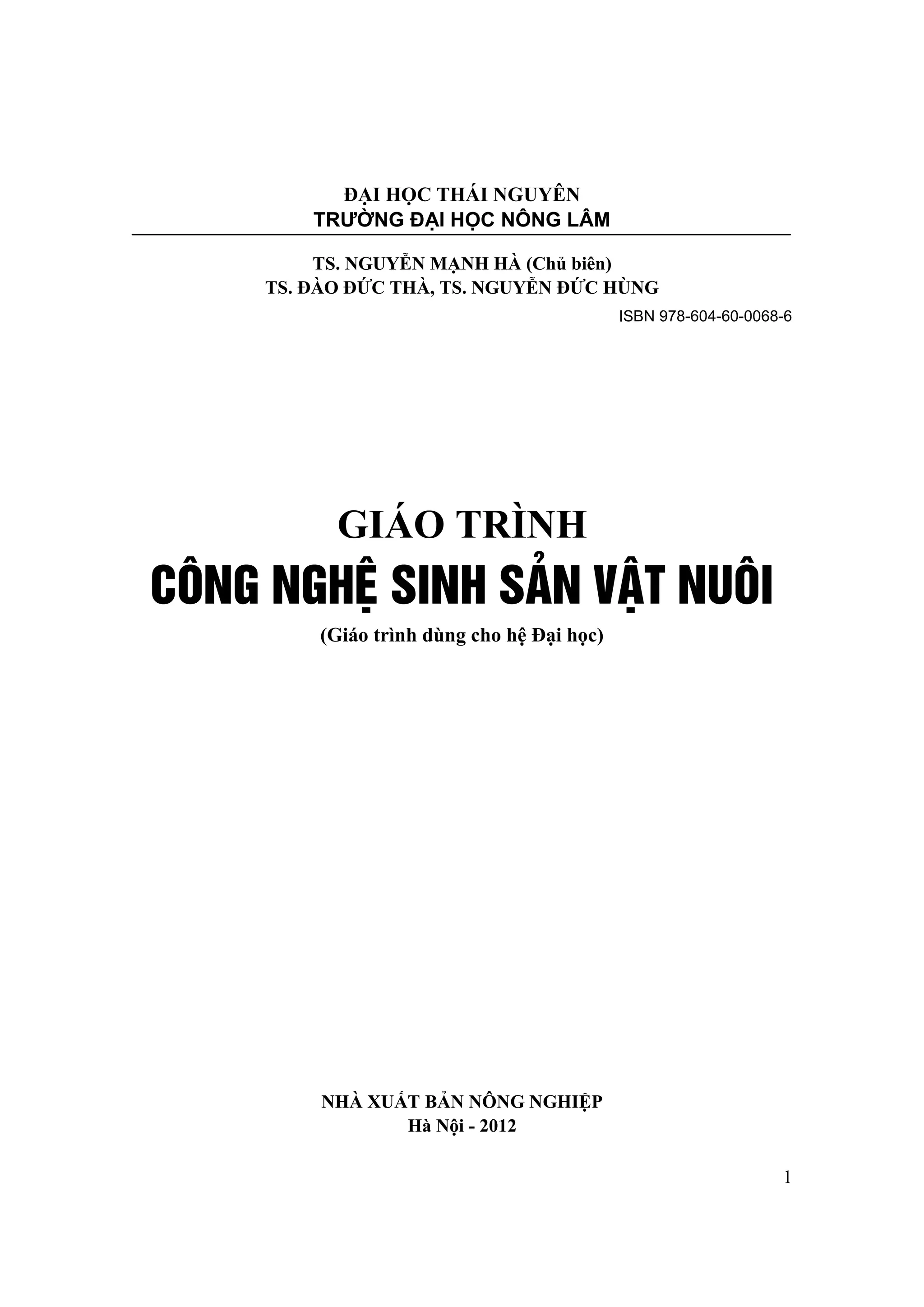 Giáo trình công nghệ sinh sản vật nuôi - TS. Đào Đức Thà;TS. Nguyễn Đức ...