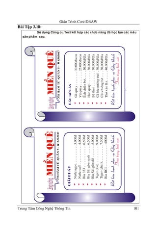 Giáo Trình CorelDRAW
Trung Tâm Công Ngh Thông Tin 101
Bài T p 3.18:
 