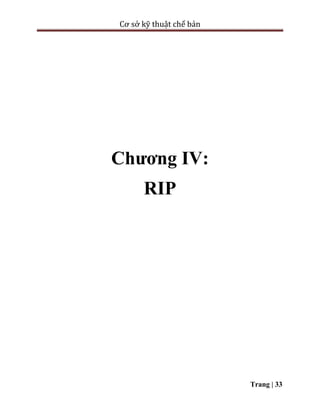Cơ sở kỹ thuật chế bản
Trang | 33
Chương IV:
RIP
 