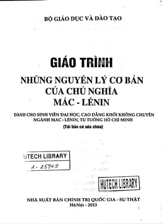 Giáo trình Những nguyên lý cơ bản của Chủ nghĩa Mác-Lênin, dành cho sinh viên đại học, cao đẳng khối không chuyên ngành Mác-Lênin, tư tưởng Hồ Chí Minh.pdf