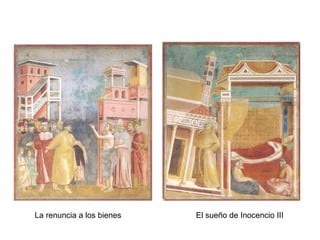 La renuncia a los bienes   El sueño de Inocencio III
 
