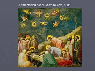 Lamentación por el Cristo muerto, 1305 