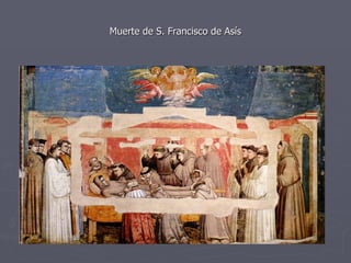 Muerte de S. Francisco de Asís 