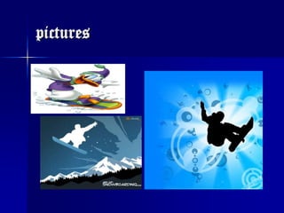 pictures