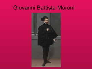 Giovanni Battista Moroni  