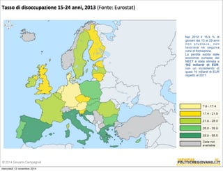 © 2014 Giovanni Campagnoli 
Nel 2012 il 15,9 % di 
giovani dai 15 ai 29 anni 
non s t u d i a v a , non 
lavorava né seguiva 
corsi di formazione. 
La perdita subita dalle 
economie europee dai 
NEET è stata stimata a 
162 miliardi di EUR, 
con un incremento di 
quasi 10 miliardi di EUR 
rispetto al 2011. 
mercoledì 12 novembre 2014 
 