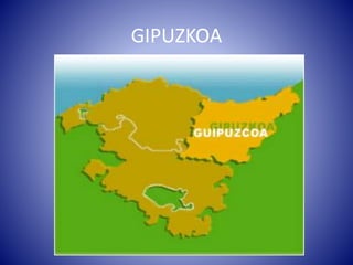 GIPUZKOA
 