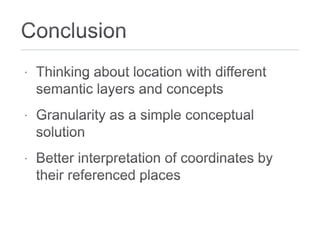 Granularity as a Qualitative Concept for Geographic Information Retrieval (GIR)