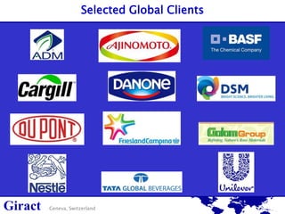 Selected Global Clients

Giract

Geneva, Switzerland

 