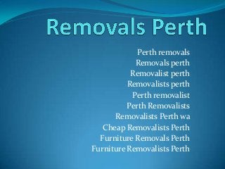Perth removals
            Removals perth
           Removalist perth
          Removalists perth
           Perth removalist
          Perth Removalists
      Removalists Perth wa
   Cheap Removalists Perth
  Furniture Removals Perth
Furniture Removalists Perth
 
