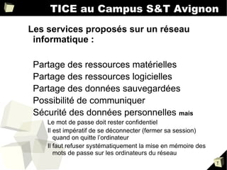 authentification des accès internet pédagogique et journal de log  = reconnaissance des comptes et mémorisation des accès demandés (quoi, qui, où, quand) 