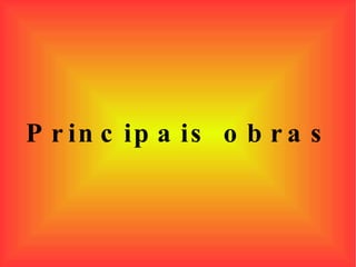 Principais obras 