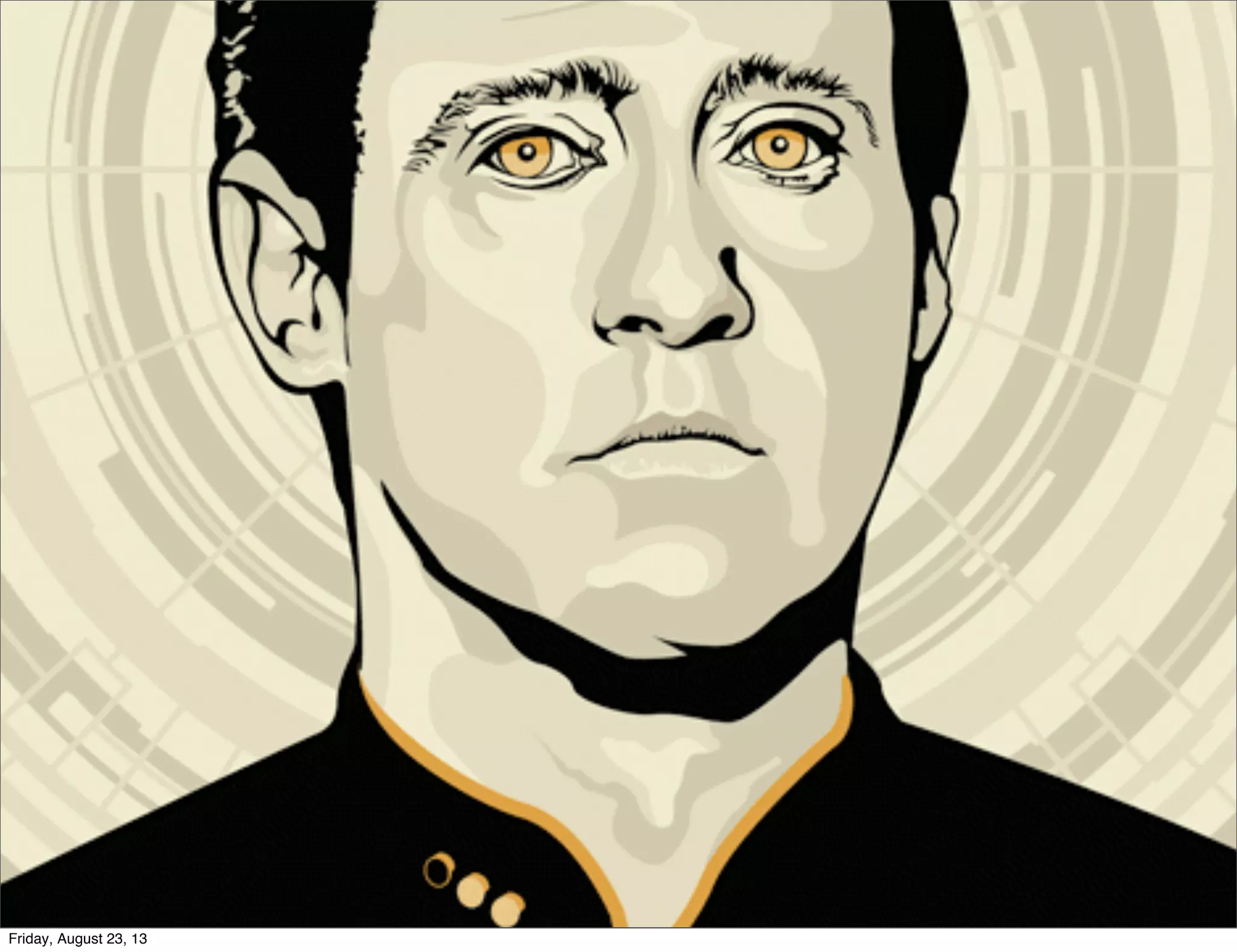 Friday, August 23, 13
 