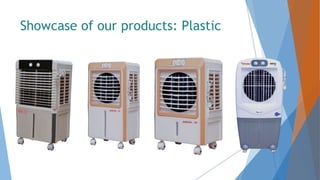 Showcase of our products: Plastic
 