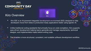 Girish Bhatia - Kiro IDE: Ideas to Production with Vibe Coding, Specs ...