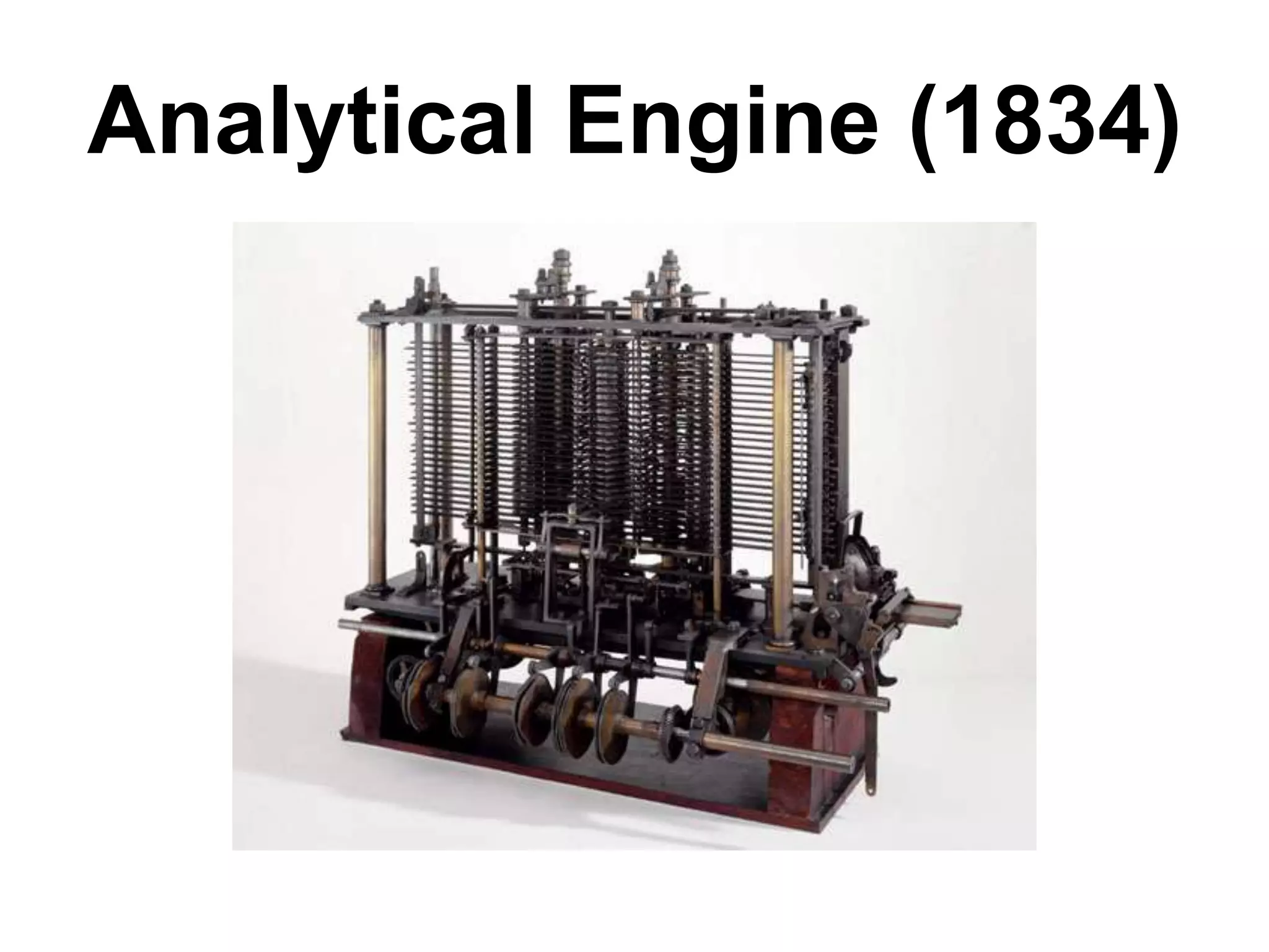 Analytical Engine (1834)
 