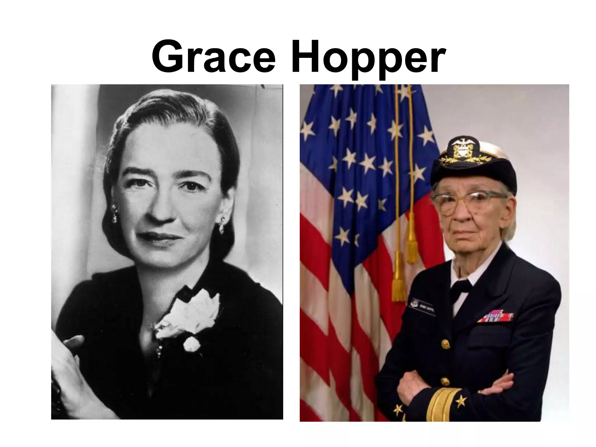 Grace Hopper
 