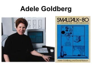 Adele Goldberg
 