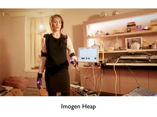 Imogen Heap
 