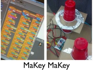 MaKey MaKey
 