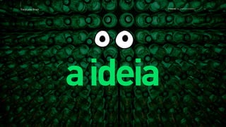 >>TracyLockeBrasil REI MAG INE T HE SH OPP ER E XPE RIE NCE
aideia
 